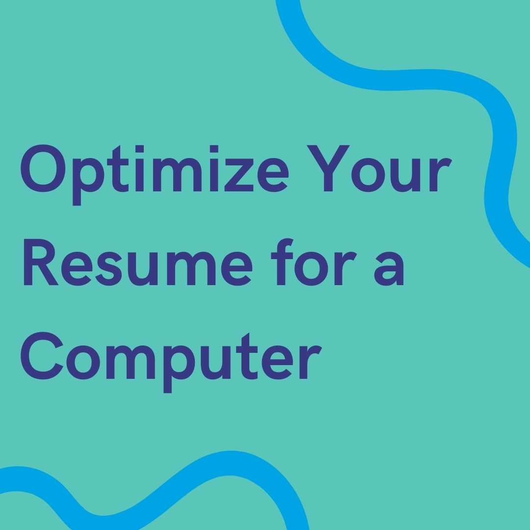 Optimize Your Resume For Computers