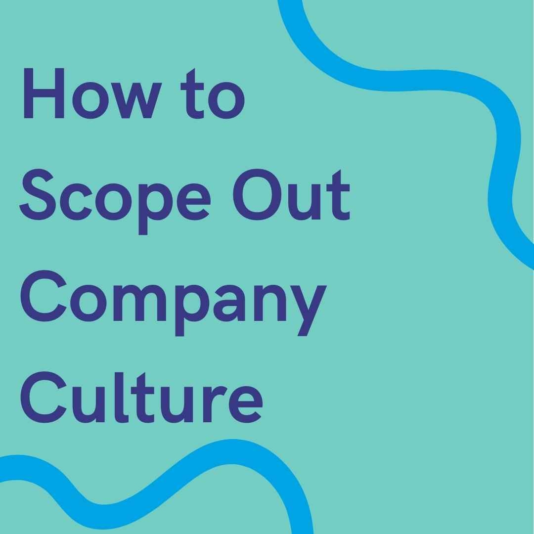 How To Scope Out Company Culture